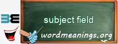 WordMeaning blackboard for subject field